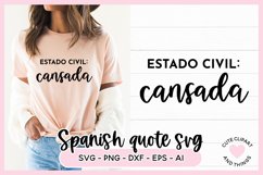 Spanish Quote SVG - Estado Civil - Cansada Product Image 1