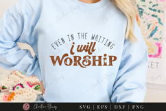 I Will Worship SVG PNG | Boho Christian PNG Product Image 7