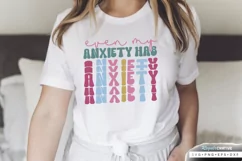 Even My Anxiety Has Anxiety SVG, Mental Health SVG Design Product Image 2