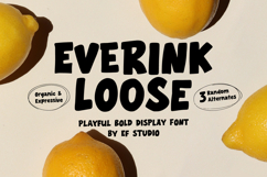 Everink Loose - Playful Bold Font Product Image 1