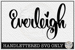 Everleigh - Handlettered Name SVG Cut file Product Image 1