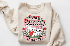 Every Bunny Loves You Sublimation PNG Design Product Image 3