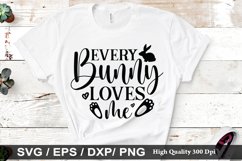 Every bunny loves me SVG - Easter Dog Design Product Image 1
