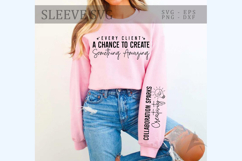Every client a chance to create something amazing Sleeve SVG Product Image 1