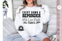 Every Dawn a Reminder His Love Never Fades Sleeve SVG Product Image 1