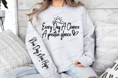 Every day a chance a positive glance Sleeve SVG Product Image 3