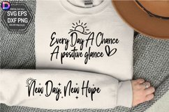 Every day a chance a positive glance Sleeve SVG Product Image 1