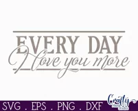 Farmhouse Love Round Sign Svg, Every Day I Love You More Product Image 2