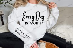 Every Day is a Gift Sleeve SVG Product Image 3