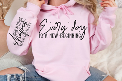 Every day is a new beginning Sleeve Svg Design Product Image 2