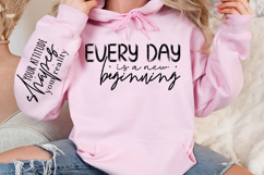 Every day is a new beginning Sleeve Svg Design Product Image 2