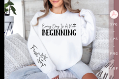 Every Day is a New Beginning Sleeve SVG Design Product Image 1