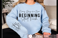 Every Day is a New Beginning Start Fresh Sleeve SVG Design Product Image 3