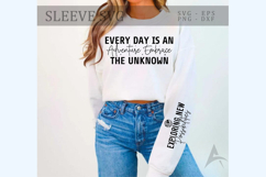 Every Day is an Adventure Embrace the Unknown Sleeve SVG Product Image 1