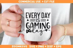 Every day is gaming day SVG | Gamer SVG | Video Games SVG Product Image 2