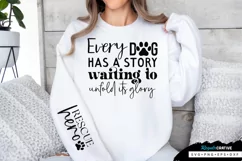 Every Dog Has A Story Waiting Sleeve SVG, Dog SVG Design Product Image 1