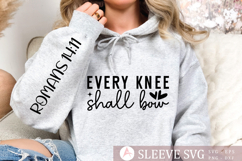 Every knee shall bow Sleeve SVG Design Product Image 1
