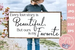 Farmhouse Sign Home Svg | Every Love Story Is Beautiful Product Image 1