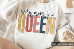 Every Mom Is A Queen - Mother's Day Design Product Image 1