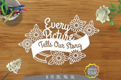 Every Picture Tells Our Story Papercut SVG Product Image 1