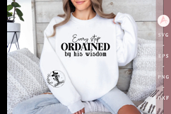 Every step ordained by His wisdom Sleeve SVG Design Product Image 1