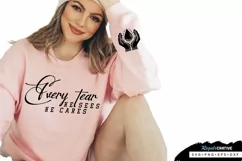 Every Tear He Sees Sleeve SVG, Motivational SVG Design Product Image 2