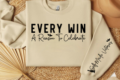 Every win a reason to celebrate Sleeve SVG Product Image 3