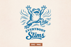 Everybody Stims SVG - Funny Neurodiversity Autism PNG Design Product Image 1