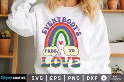 Everybody's Free To Love SVG, Pride Month SVG Design Product Image 1