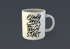 Everyday is a Fresh Start Motivational Quote Design for Mug TShirt or Poster