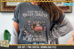 Every day is a rollercoaster is a professional design that is available at 300dpi PNG to use for Sublimation, iron-on transfer, DTG Printing and normal printing.