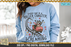 Every day is a rollercoaster is a professional design that is available at 300dpi PNG to use for Sublimation, iron-on transfer, DTG Printing and normal printing.