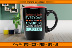Everyday Is An Adventure Lunch Lady SVG Design Product Image 3