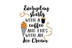 Everyday Starts With A Coffee Product Image 1