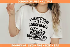 Funny Quote SVG, Conspiracy SVG, Sarcastic Quote SVG Product Image 2