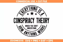 Funny Quote SVG, Conspiracy SVG, Sarcastic Quote SVG Product Image 1