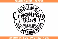 Funny Quote SVG, Conspiracy SVG, Sarcastic Quote SVG Product Image 1