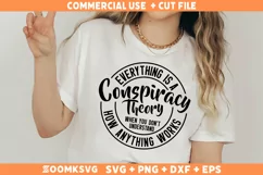 Funny Quote SVG, Conspiracy SVG, Sarcastic Quote SVG Product Image 2