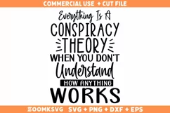 Funny Quote SVG, Conspiracy SVG, Sarcastic Quote SVG Product Image 1