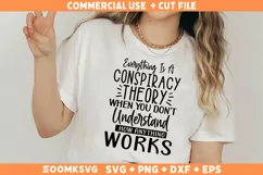 Funny Quote SVG, Conspiracy SVG, Sarcastic Quote SVG Product Image 2