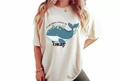Everything Whale Be Okay Sublimation PNG Product Image 2