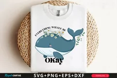 Everything Whale Be Okay Sublimation PNG Product Image 1