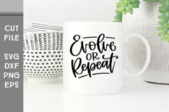 Evolve or Repeat, Hand Lettered Self Growth SVG Product Image 1