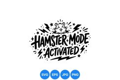 Funny Hamster Mode Activated Animal Illustration Product Image 1