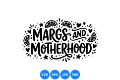 Hand Lettered Margs And Motherhood Svg Design Product Image 1
