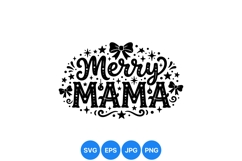 Merry Mama Christmas SVG Cutfile For Holiday Crafts Product Image 1