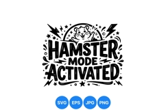 Cute Hamster Mode Activated Animal Vector Art Product Image 1
