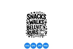 Funny Dog Snacks Walks Belly Rubs SVG Design Product Image 1