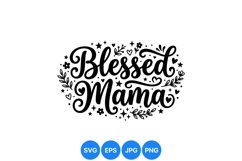 Blessed Mama Calligraphy Quote With Floral Design Product Image 1