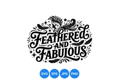 Feathered Fabulous Hand Lettering Vector Design Product Image 1
